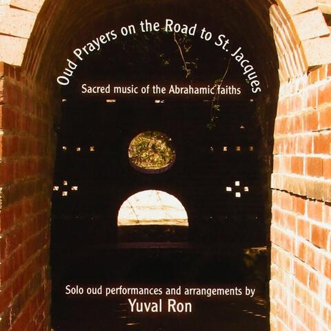 Oud Prayers On The Road To St Jacques