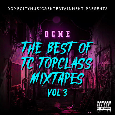 The Best of TC Topclass Mixtapes Vol 3