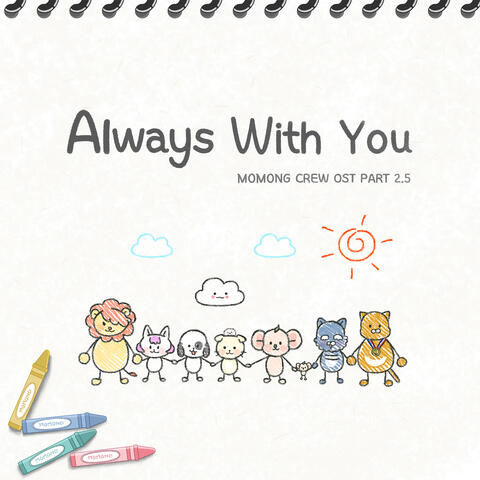 Always with you Momong Crew Pt. 2.5 (Original Television Soundtrack)