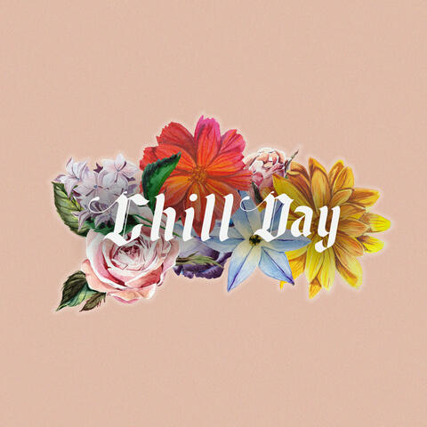 Chill Day