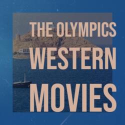 The Olympics   Western Movies