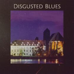 Disgusted Blues