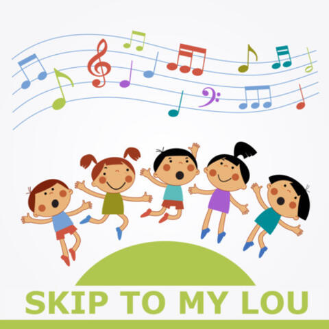 Skip to My Lou and Country Songs For Kids