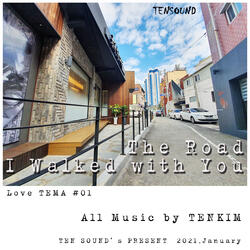 The Road I Walked with You