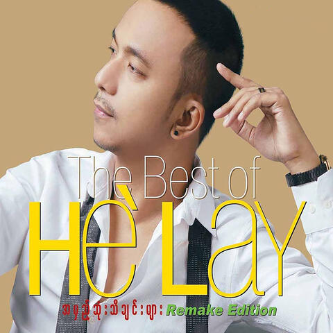 The Best Of He' Lay A Mhae Sone Tha Chin Myar