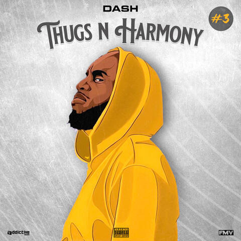 DASH #3 Thugs N Harmony