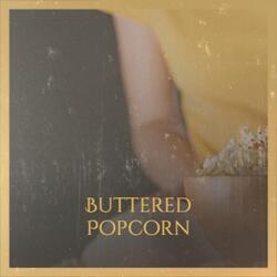Buttered Popcorn