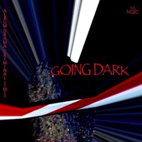 Going Dark