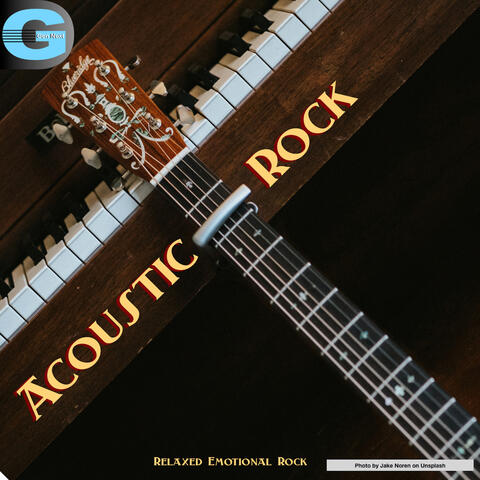 Acoustic Rock: Relaxed Emotional Rock