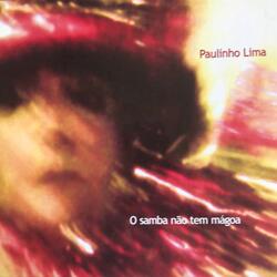 O Samba Não Tem Mágoa