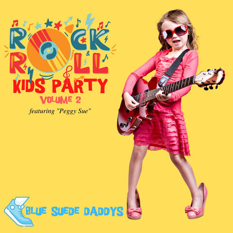 Rock 'n' Roll Kids Party - Featuring "Peggy Sue"
