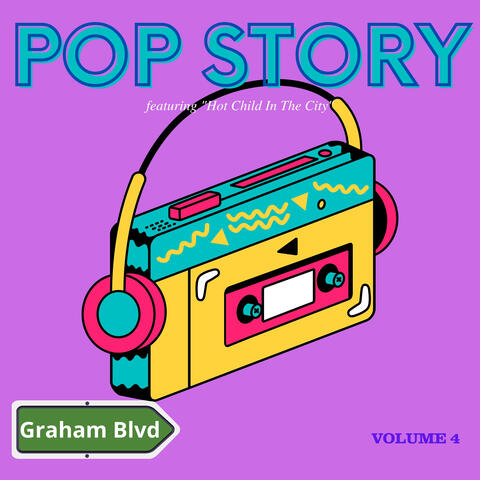 Pop Story - Featuring "Hot Child In The City"
