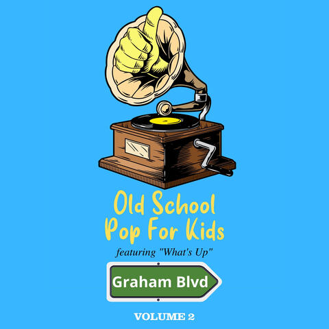 Old School: Pop For Kids - Featuring "What's Up"