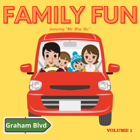 Family Fun - Featuring "Mr. Blue Sky"