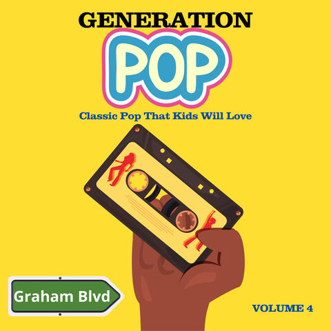 Generation Pop - Classic Pop That Kids Will Love