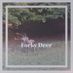 Forky Deer