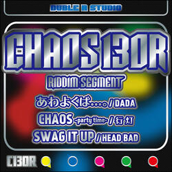 CHAOS -party time-