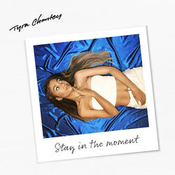 Stay in the Moment