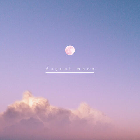 August Moon