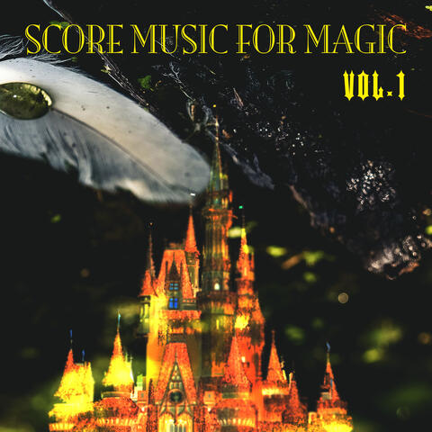 Score Music for Magic Vol.1
