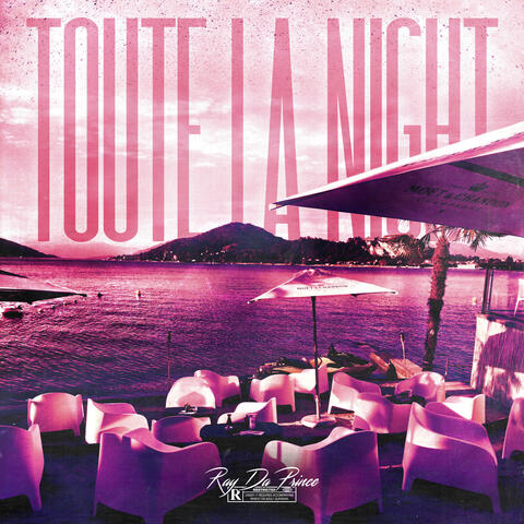 Toute la night