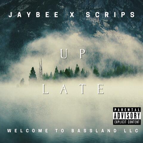 Up Late