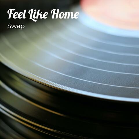 Feel Like Home