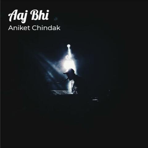 Aaj Bhi