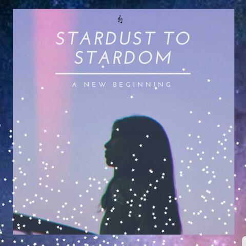 Starduts to Stardom