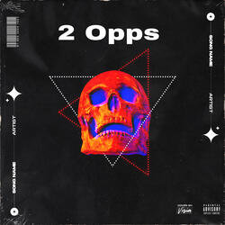 2 Opps