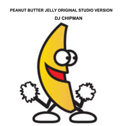 Peanut butter jelly original studio version