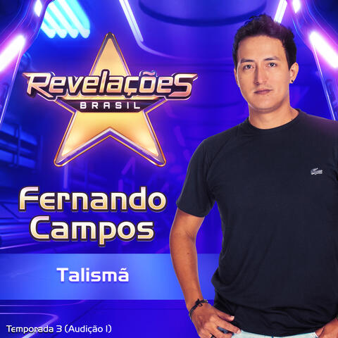 Talismã (Revelações Brasil - Temporada 3, Audição 1)