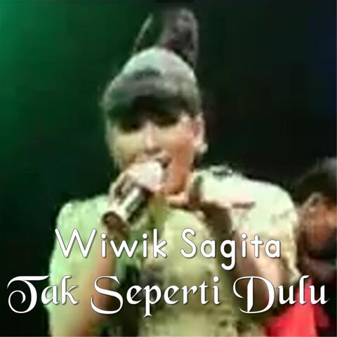 Tak Seperti Dulu