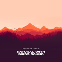 Natural With Birds Sound
