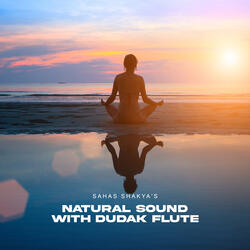 Natural Sound With Dudak Flute