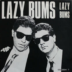 Lazy Bums