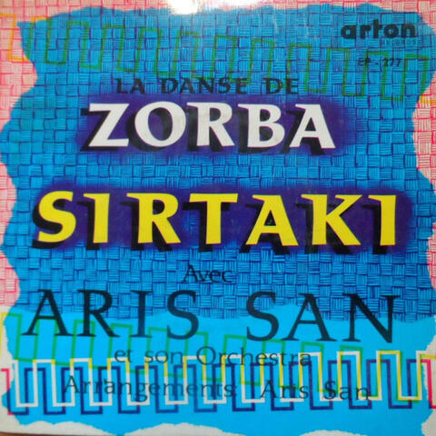 La Danse de Zorba Sirtaki