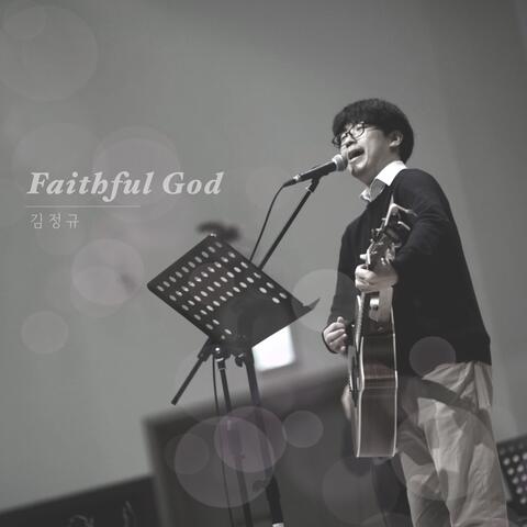 Faithful God