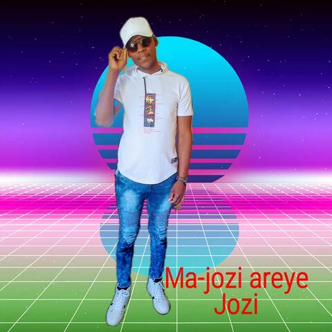 Ma-Jozi Areye Jozi