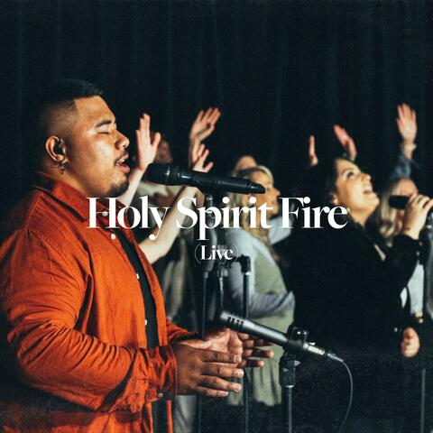Holy Spirit Fire