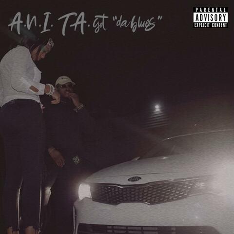 A.N.I.T.A Got Da Blues