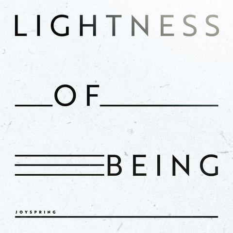 Lightness of Being