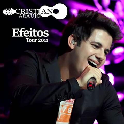 Cristiano Araújo – Efeitos Tour 2011