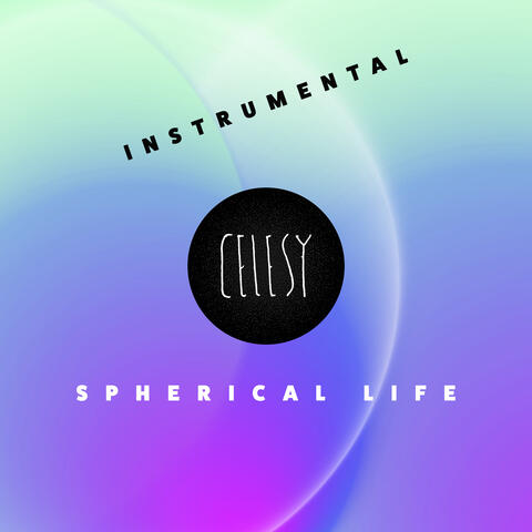 Spherical Life