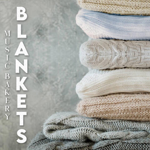 Blankets