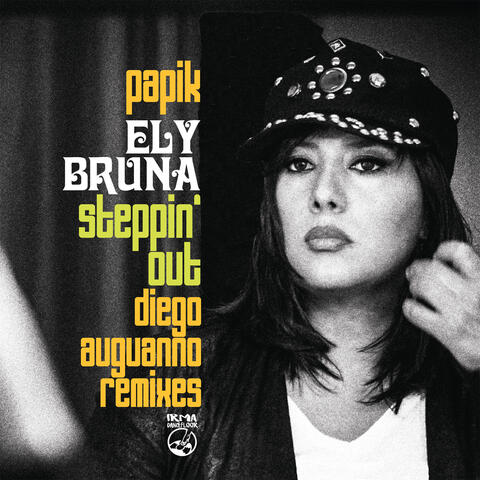 Steppin' Out (Diego Auguanno Remixes)