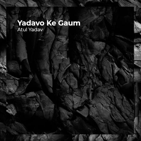Yadavo Ke Gaum
