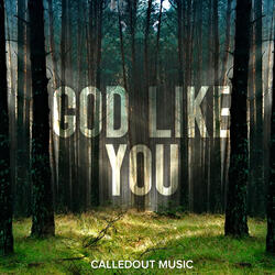 God Like You