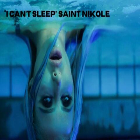 I Cant Sleep
