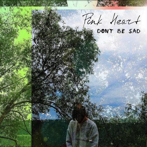 Don’t be sad